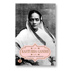 Kasturba Gandhi : A Complete Biography - by A. K. Gandhi (English - Paperback)