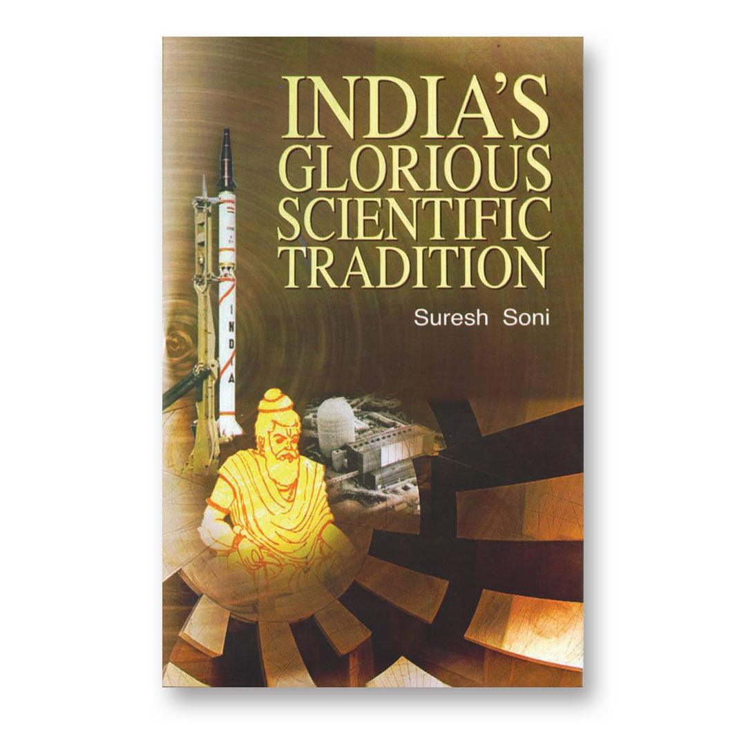 Indias Glorious Scientific Tradition By Suresh Soni :  (Book In English)-Paperback