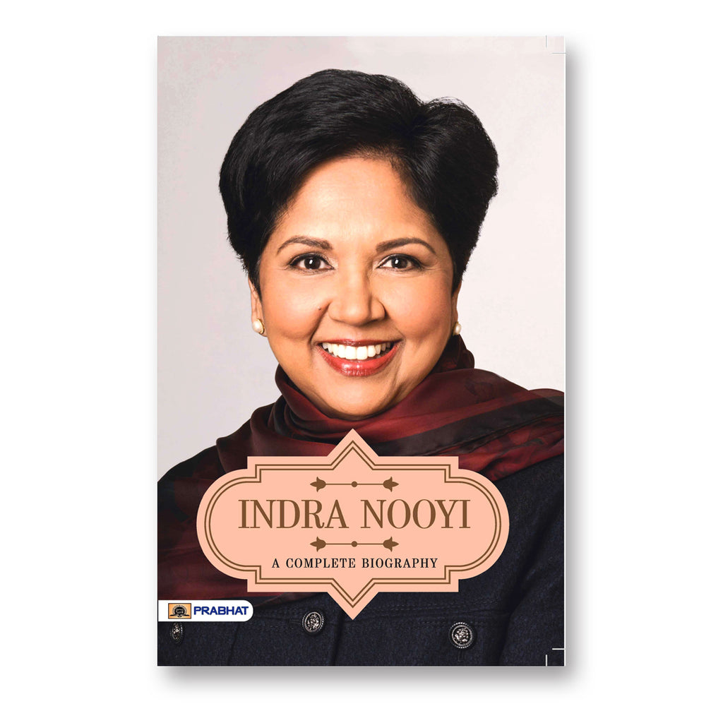 Indra Nooyi A Complete Biography - by A.K. Gandhi (English - Paperback)