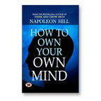 How to Own Your Own Mind : by Napoleon Hill - (English - Paperback)