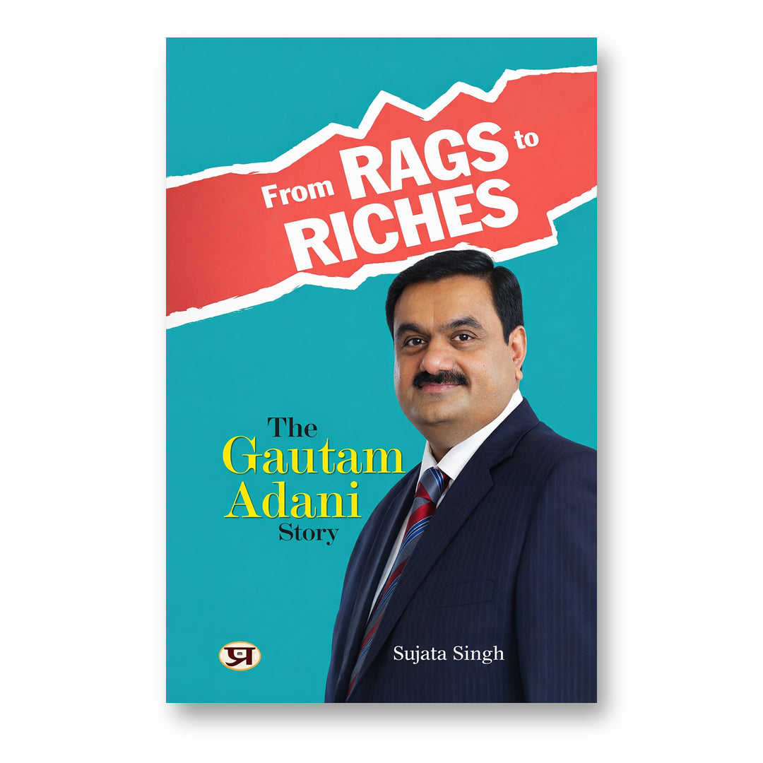 From Rags To Riches: The Gautam Adani Story : by Sujata Singh (English - Paperback)