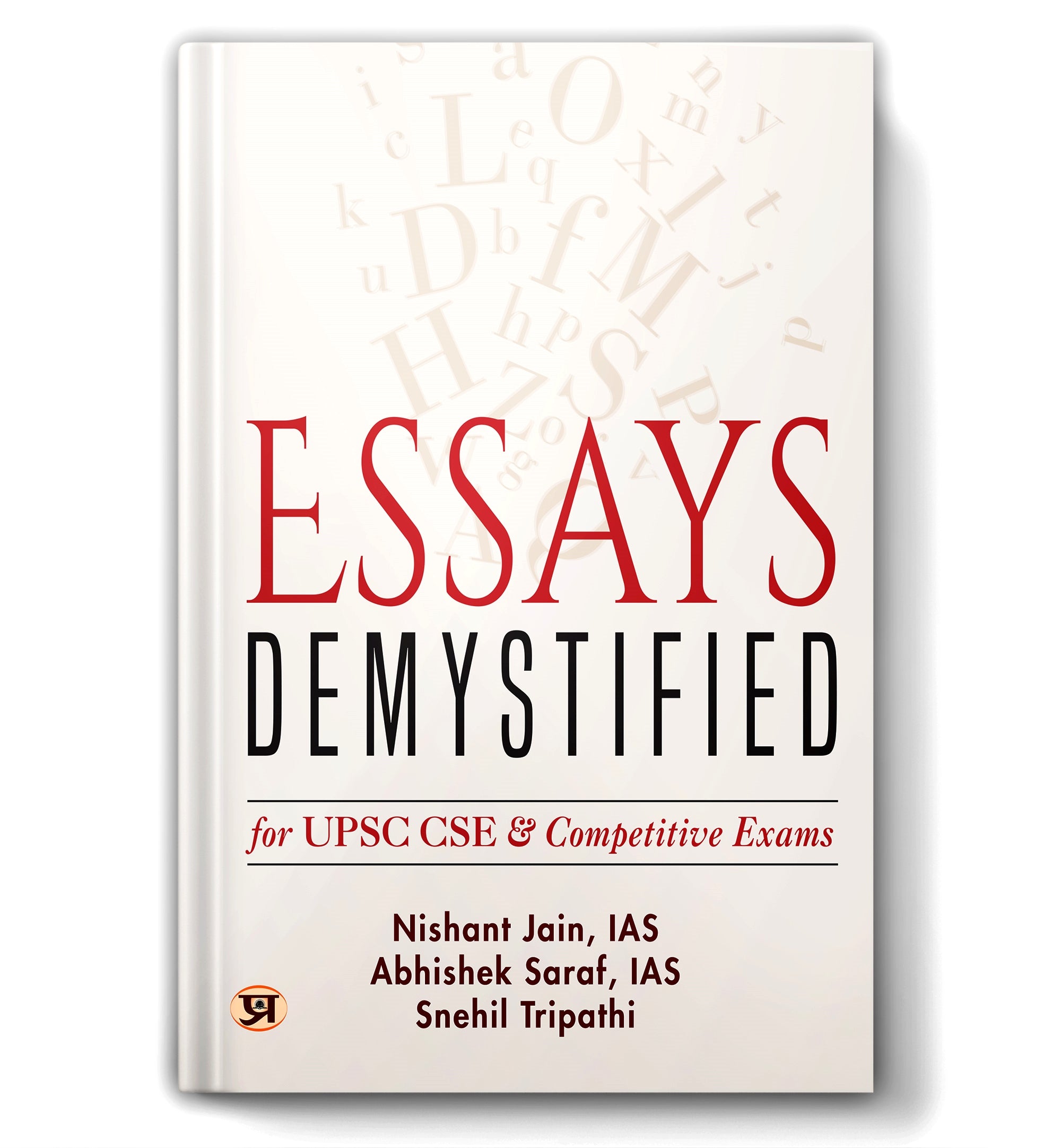 Essays Demystified For UPSC CSE & Competitive Exams by IAS Nishant Jain (English - Paperback)