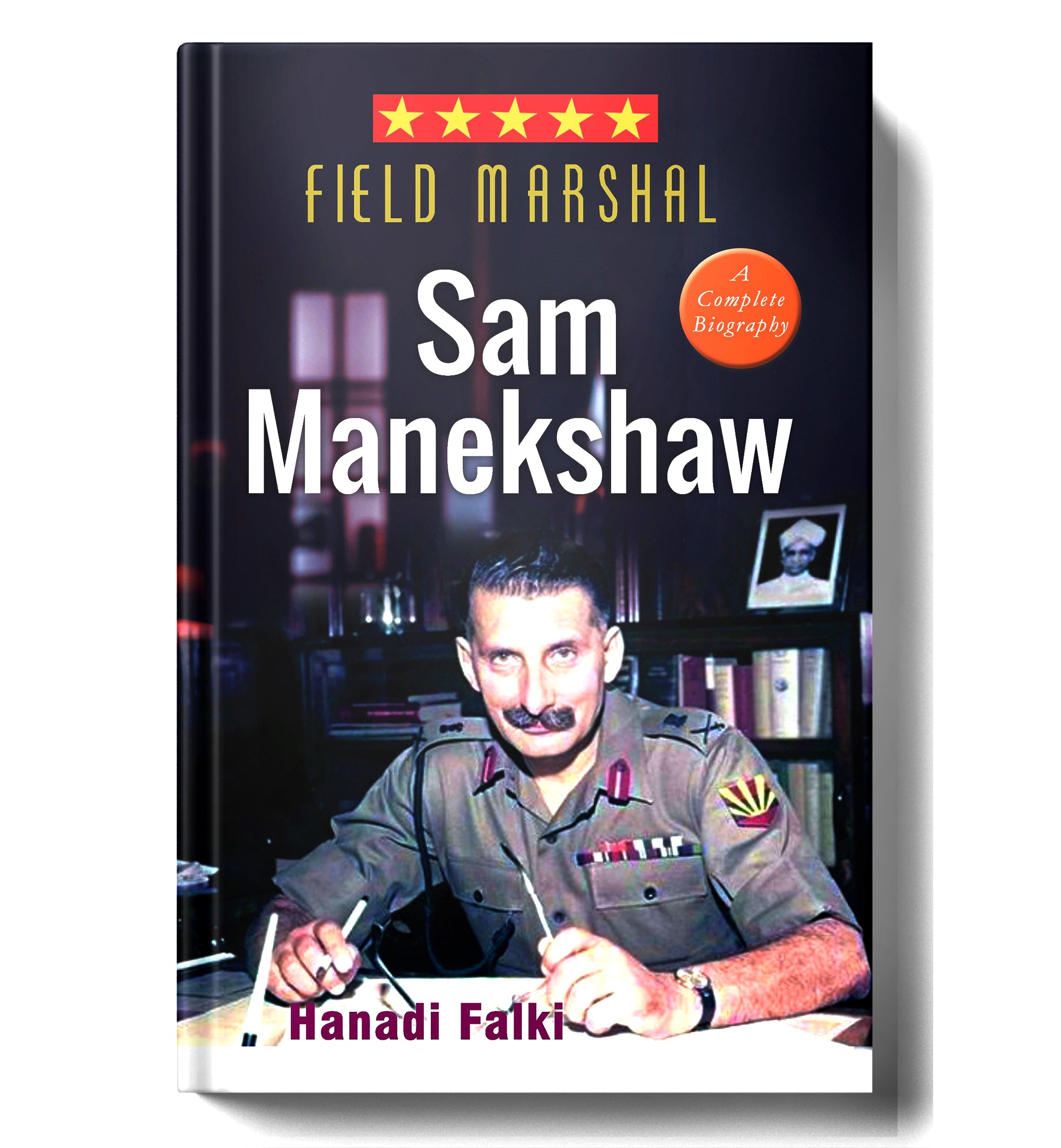 Field Marshal Sam Manekshaw - by Hanadi Falki (English-paperback)