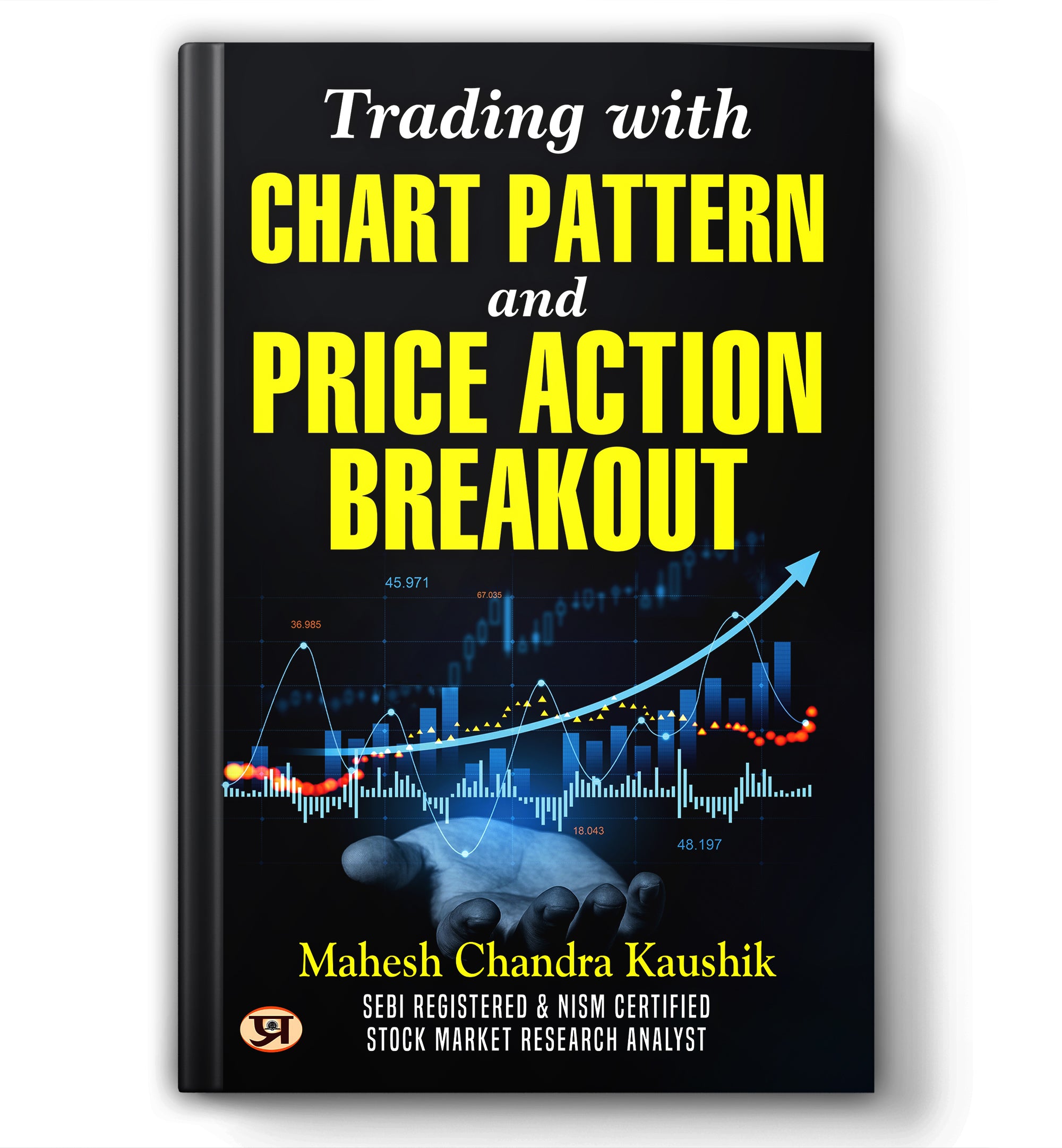 Trading With Chart Pattern And Price Action Breakout by Mahesh Chandra Kaushik (English - Paperback)