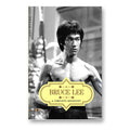 Bruce Lee: A Complete Biography - by Abhishek Kumar (English - Paperback)