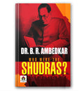 Who Were The Shudras? - by Dr. B.R. Ambedkar (English - Paperback)