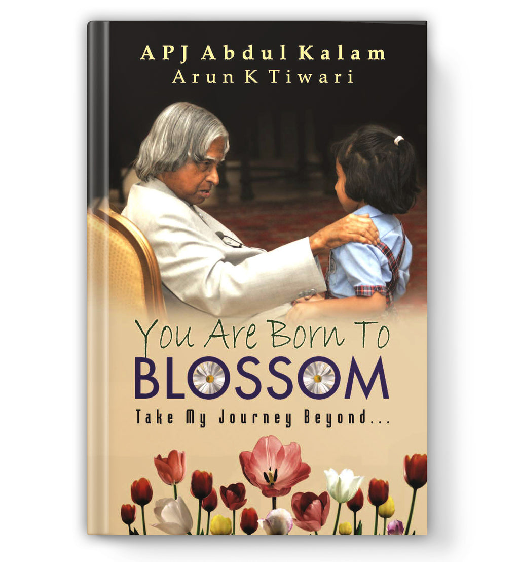 You Are Born to Blossom by Dr. A.P.J. Abdul Kalam | Book in English - Paperback