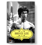 Bruce Lee: A Complete Biography - by Abhishek Kumar (English - Paperback)