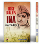 First Lady Spy Of INA : Neera Arya - by Madhu Dhama (English - Paperback)