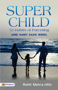 Super Child By Rohit Mehra :  (Book In English)-Paperback