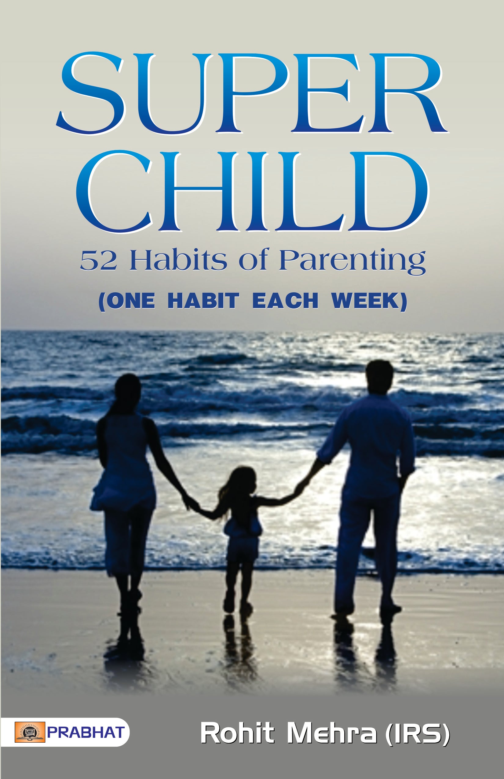 Super Child By Rohit Mehra :  (Book In English)-Paperback