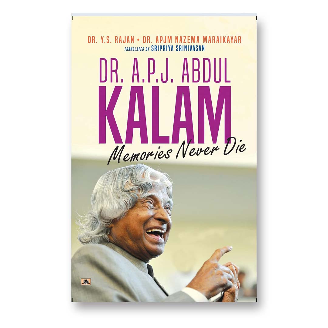 Dr. A.P.J Abdul Kalam: Memories Never Die(Eb) By Y.S Rajan & Apjm Nazema Maraikayar :  (Book In English)-Paperback