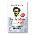 As a Man Thinketh & Eight Pillars of Prosperity : by James Allen - (English - Paperback)