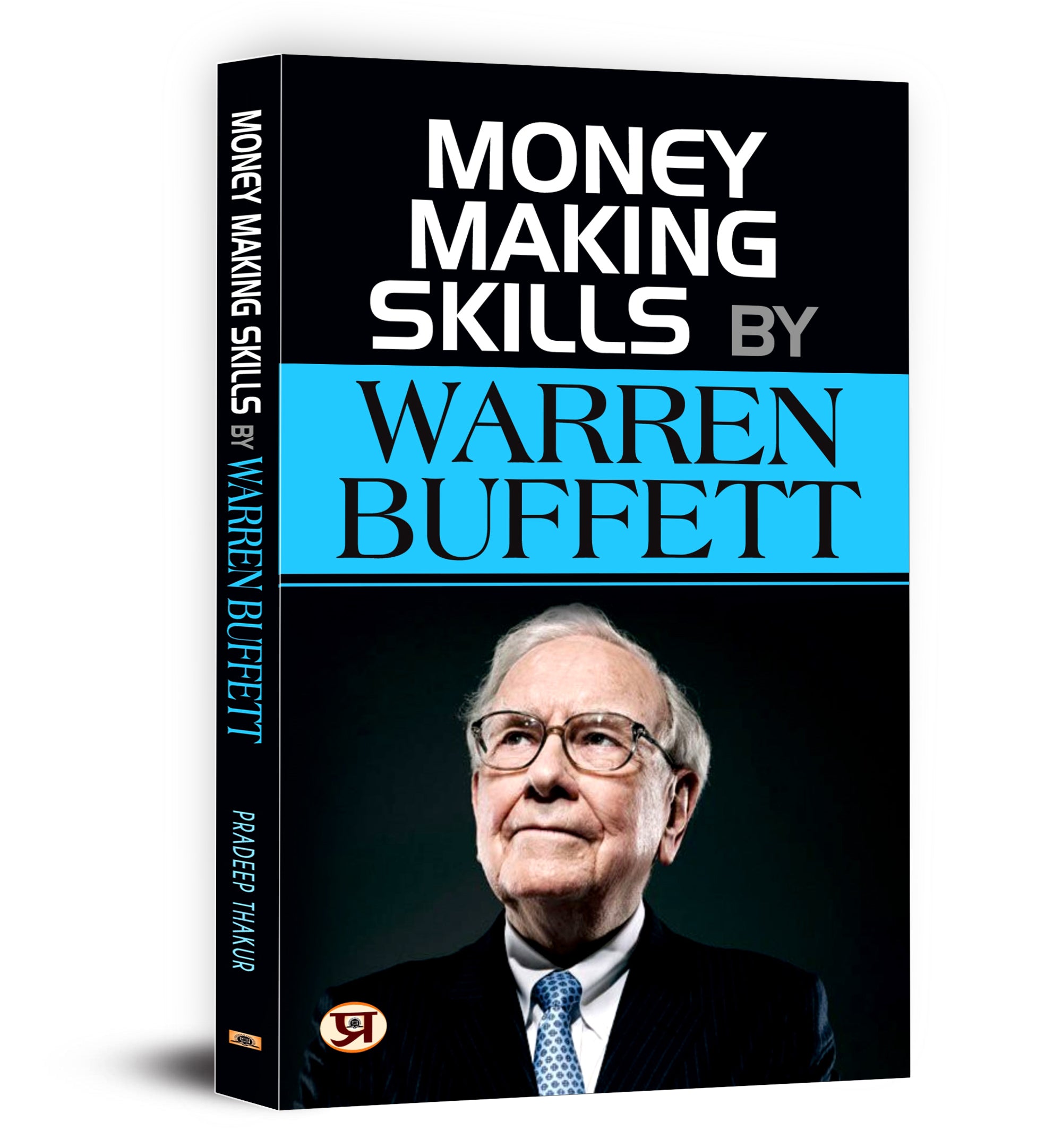 Money Making Skills - by Pradeep Thakur (English-Paperbck)