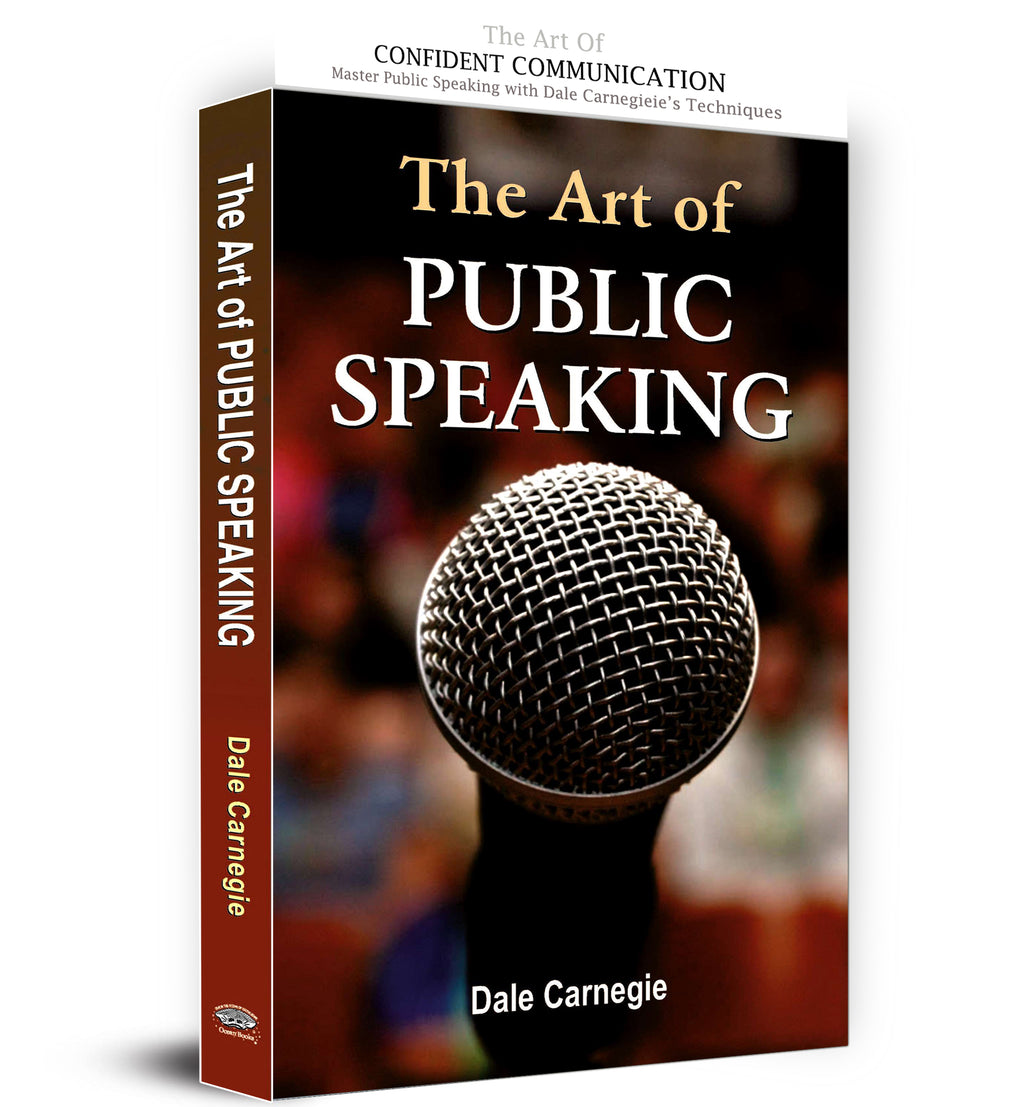 The Art of Public Speaking - by Dale Carnegie (English-Paperback)