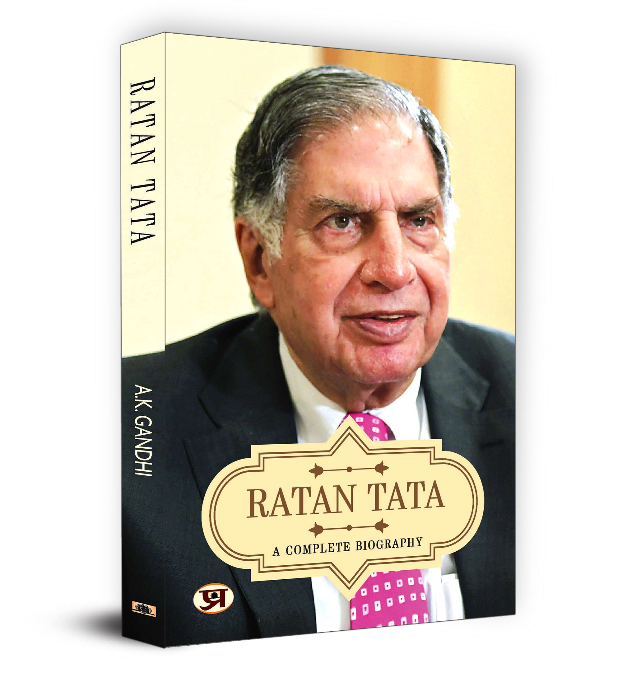Ratan Tata: A Complete Biography Tata Group by AK Gandhi (English - Paperback)