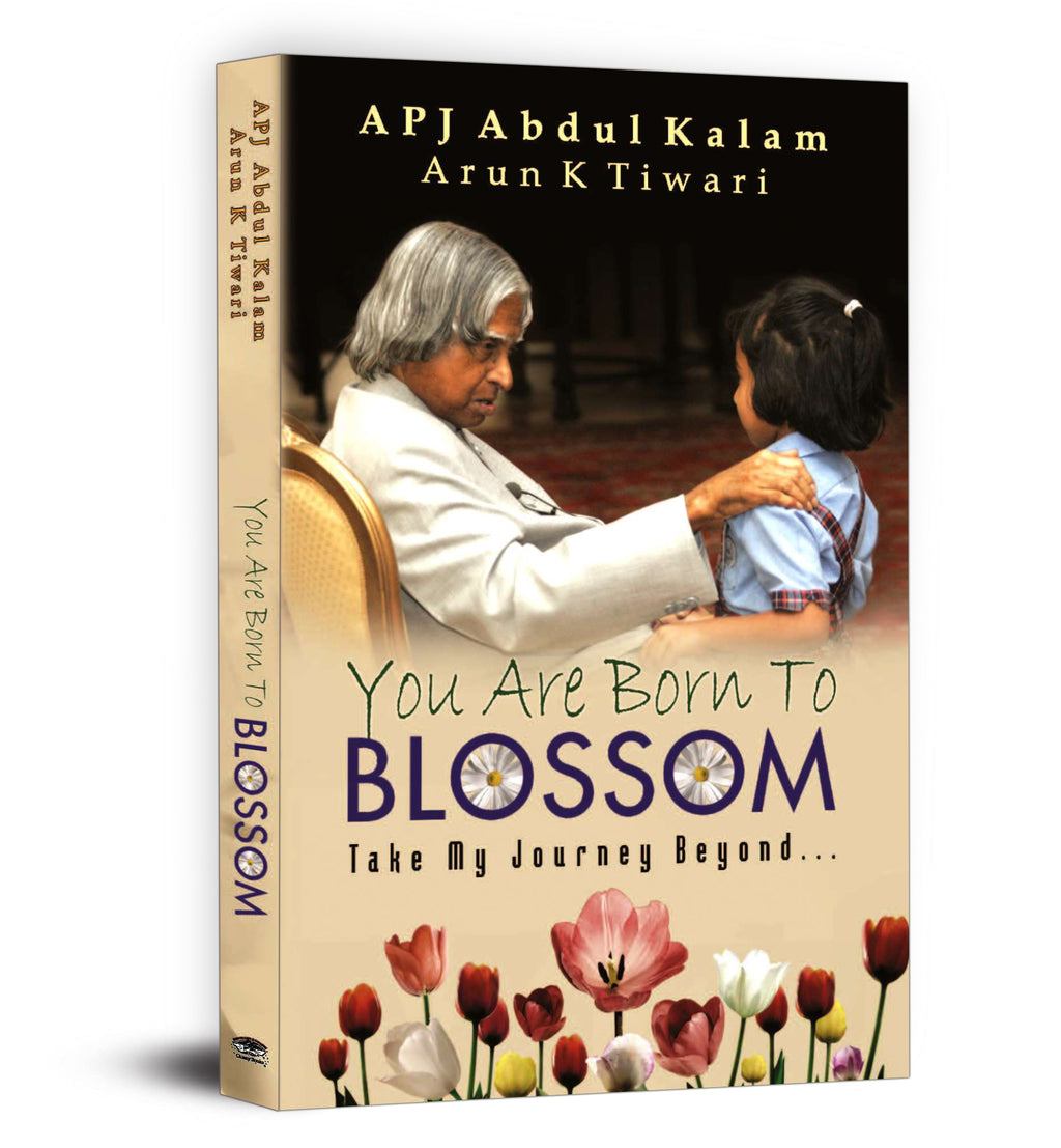 You Are Born to Blossom by Dr. A.P.J. Abdul Kalam | Book in English - Paperback