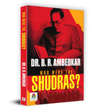 Who Were The Shudras? - by Dr. B.R. Ambedkar (English - Paperback)