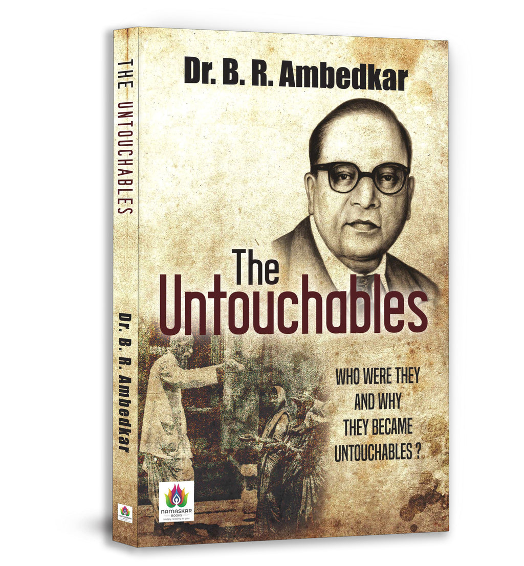 The Untouchables: Who Were They and Why They Became Untouchables? By Dr. B. R. Ambedkar (English - Paperback)