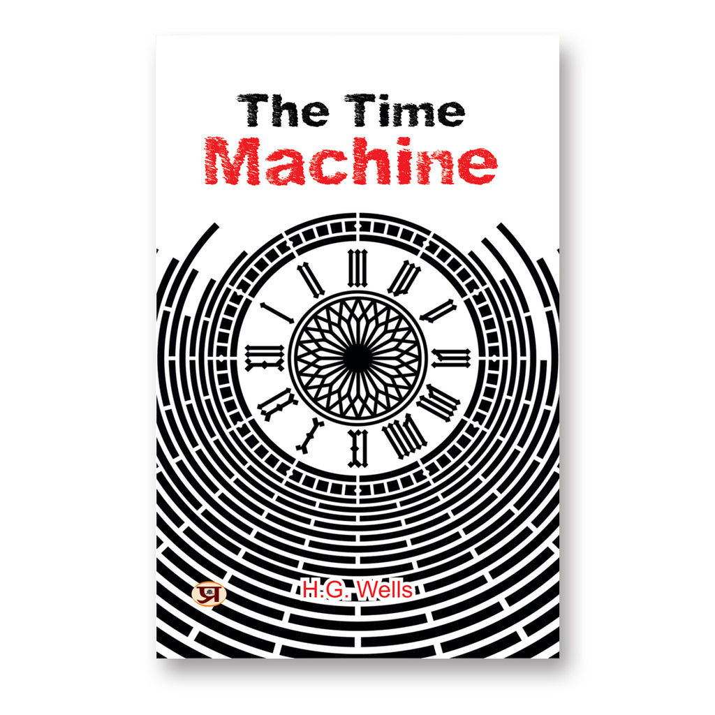 The Time Machine : H.G. Wells - (English - Paperback)
