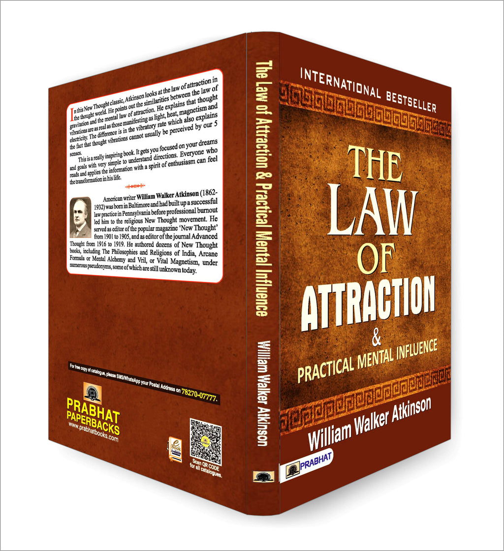 The Law of Attraction and Practical Mental Influence - by William Walker Atkinson (English - Paperback)