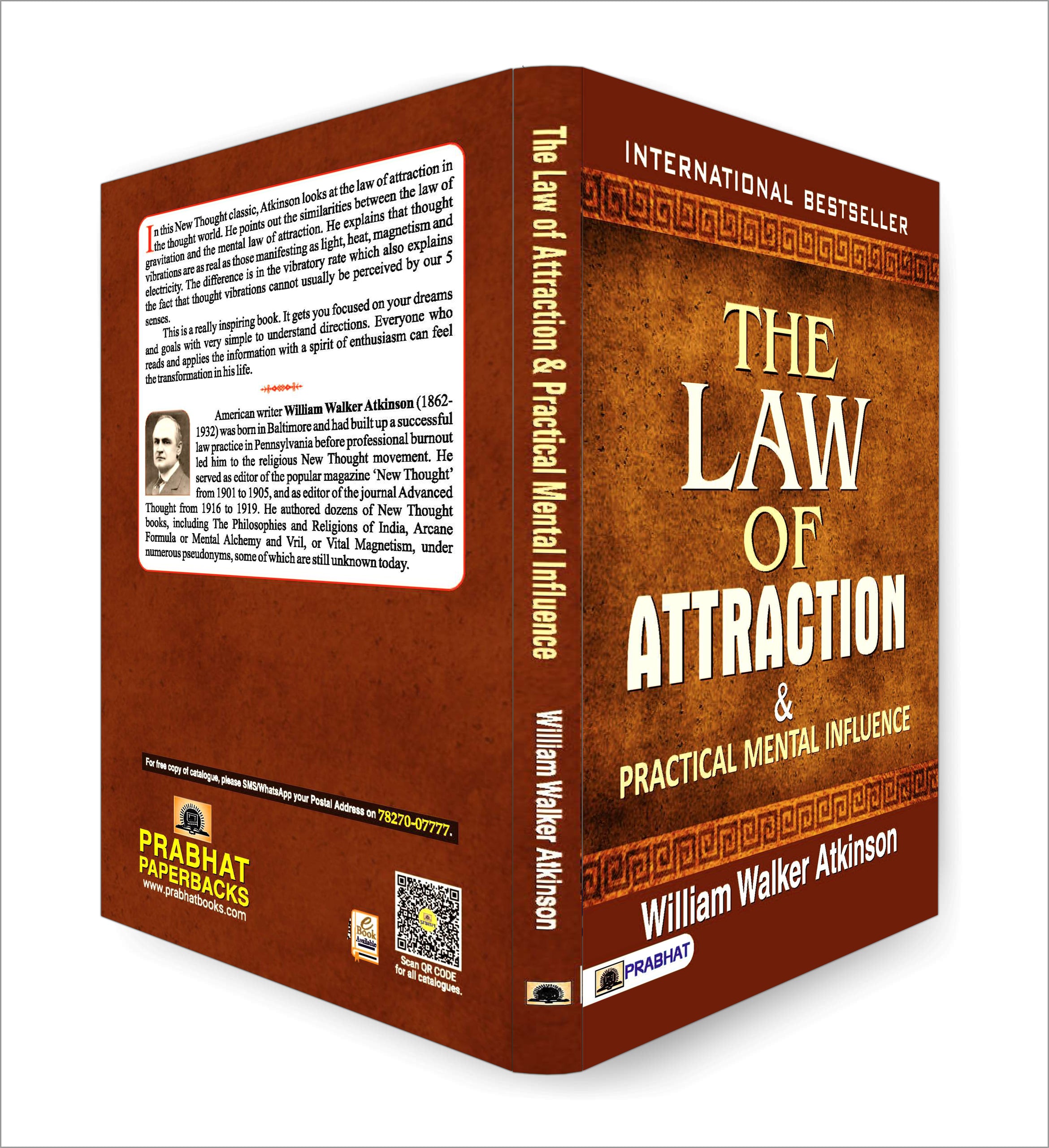 The Law of Attraction and Practical Mental Influence - by William Walker Atkinson (English - Paperback)