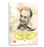 Complete Biographies : Jamsetji, JRD & Ratan Tata