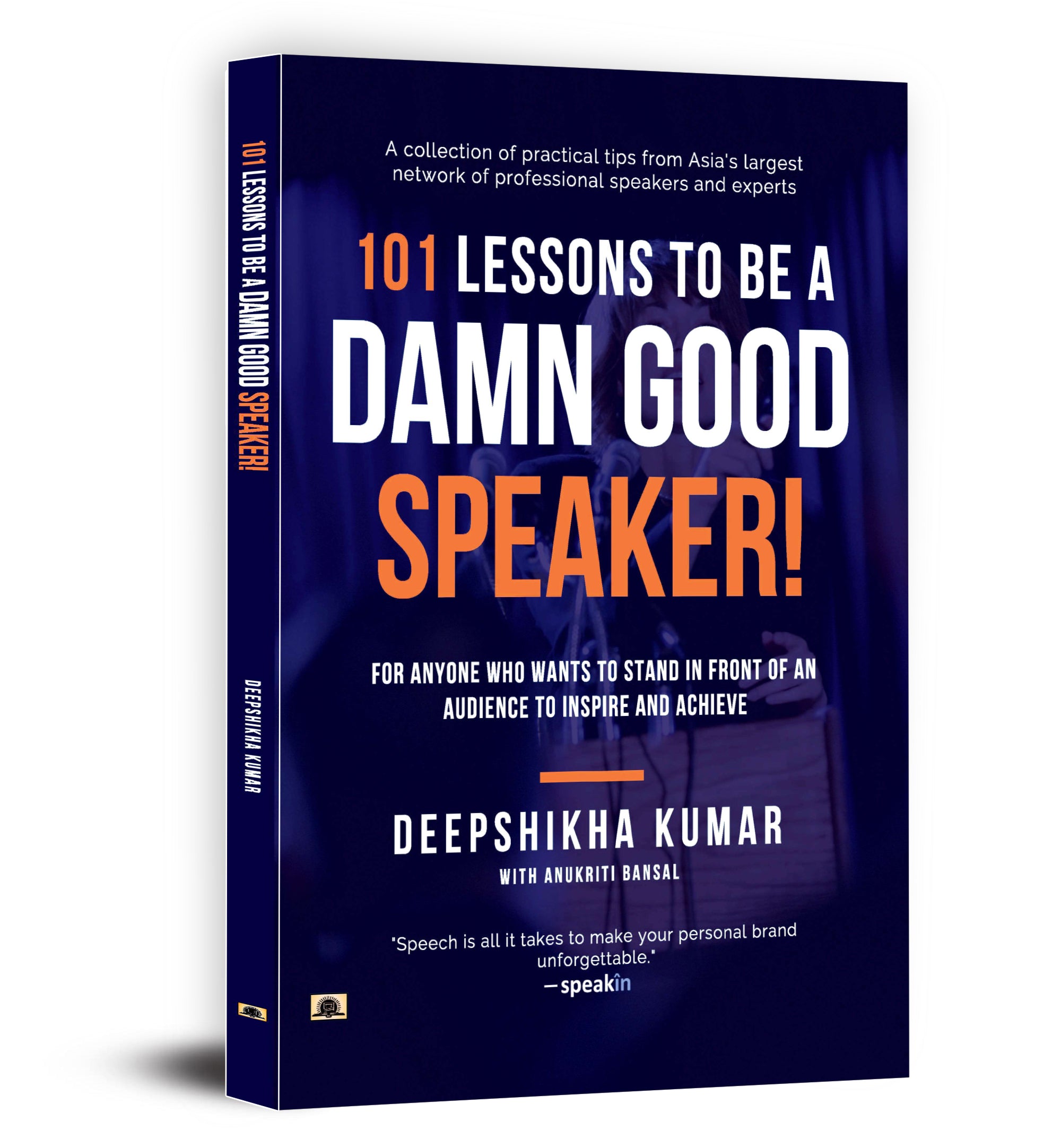 101 Lessons To Be A Damn Good Speaker + The Art Of Public Speaking + Motivating Though Of Swami Vivekananda | Set of 3 Books in English - Paperback