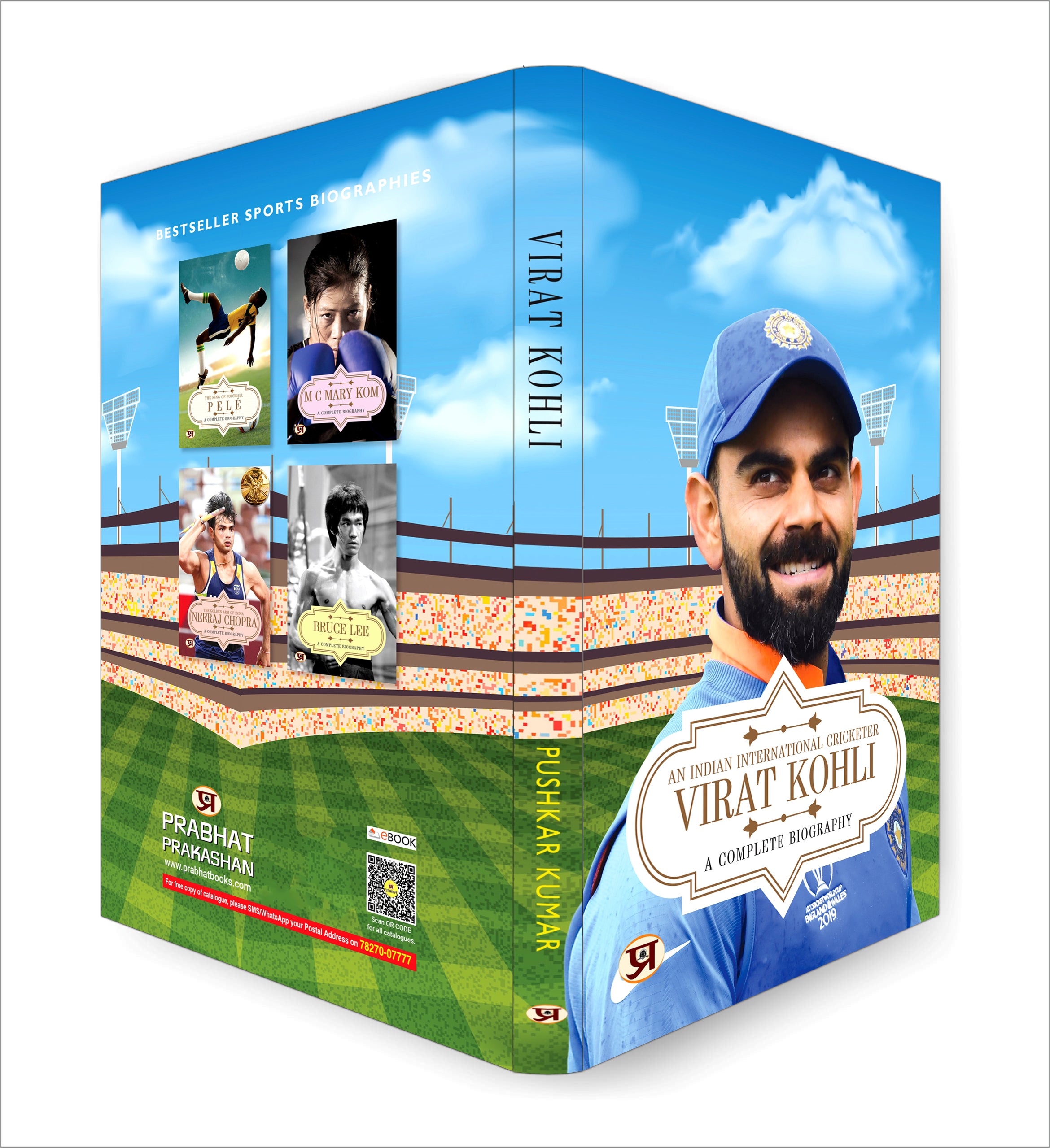 Virat Kohli : A Complete Biography - by Pushkar Kumar (English - Paperback)