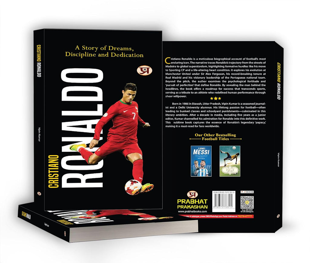 Cristiano Ronaldo : A Story of Dreams, Discipline And Dedication - (English - Paperback)