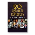 20 Greatest Explorers of the World : by Kalyani Mookherji (English - Hardback)