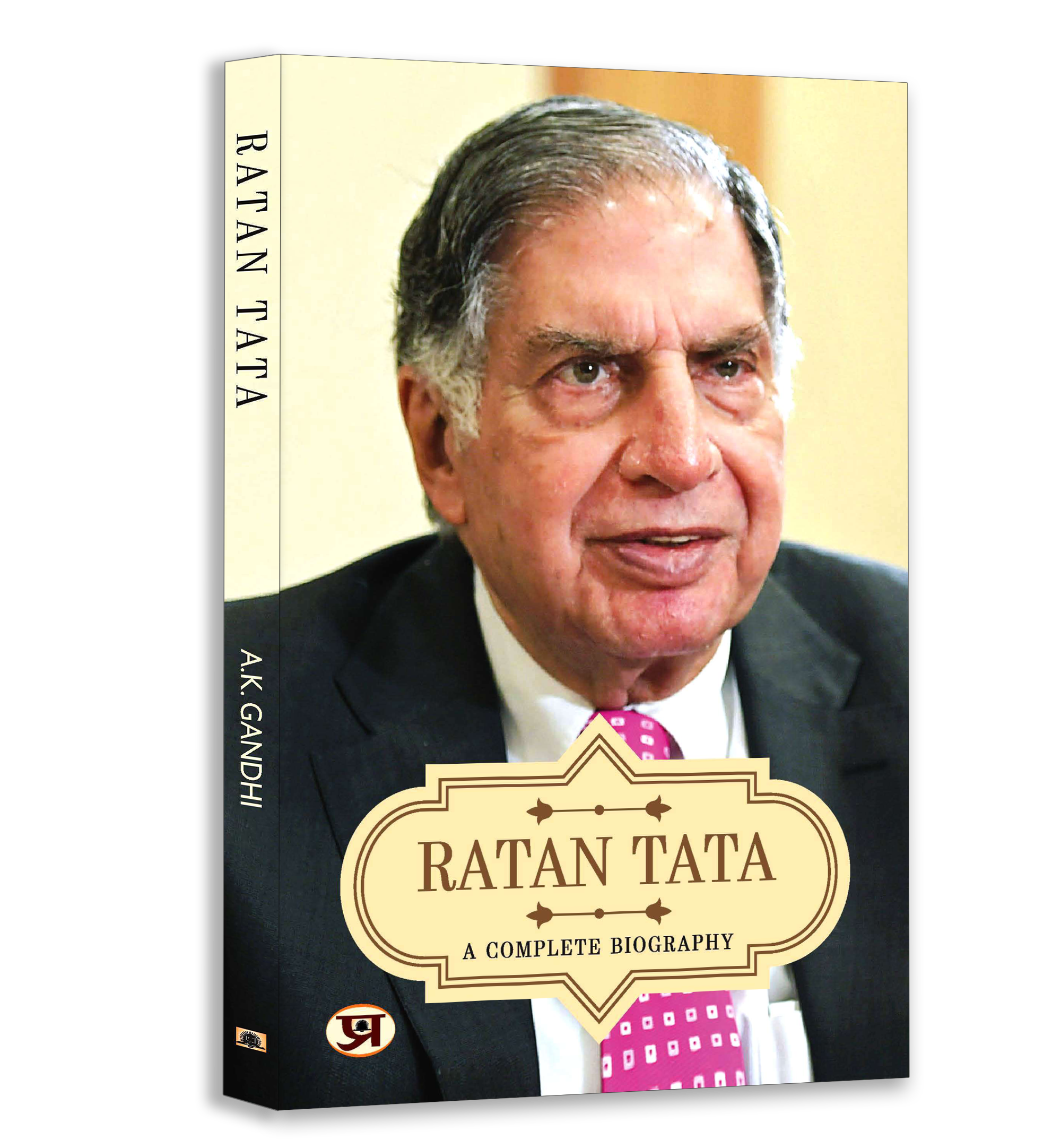 Complete Biographies : Jamsetji, JRD & Ratan Tata