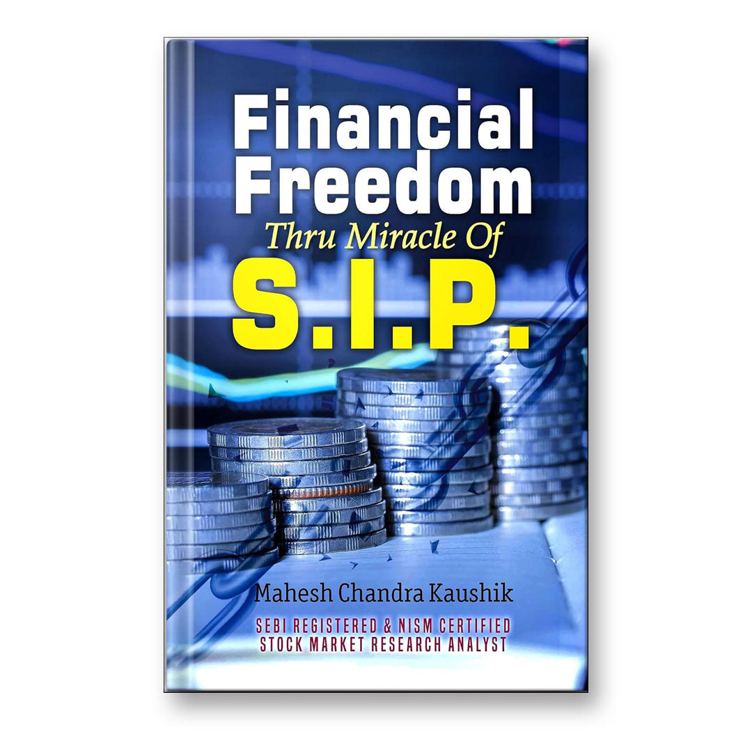 Financial Freedom Thru Miracle Of S.I.P. (Pb) By Mahesh Chandra Kaushik :  (Book In English)-Paperback