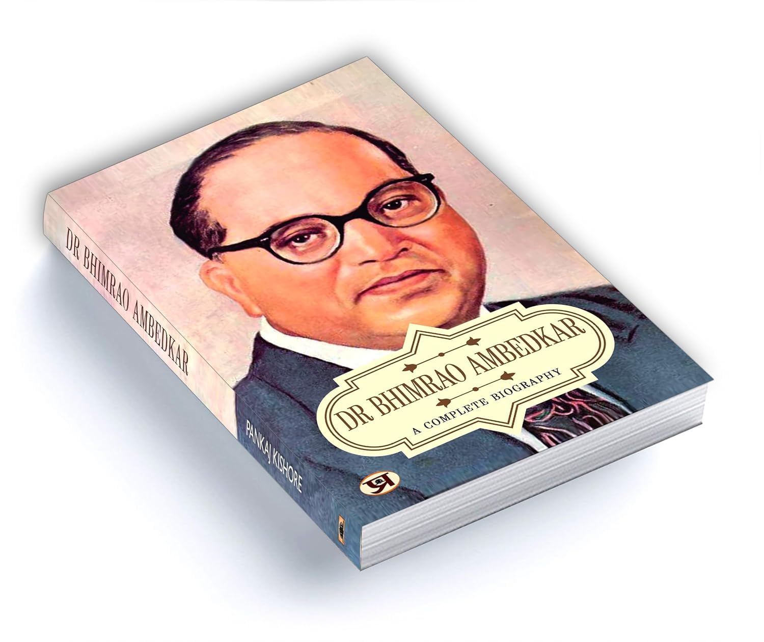 Dr Bhimrao Amedkar  A Complete Biography - by Pankaj Kishore (English - Paperback)
