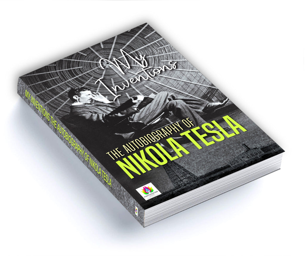 My Inventions: The Autobiography of Nikola Tesla (English - Paperback)