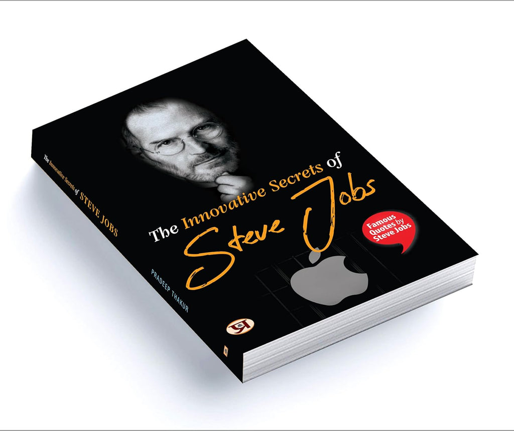 The Innovative Secrets of Steve Jobs : by Pradeep Thakur (English - Paperback)