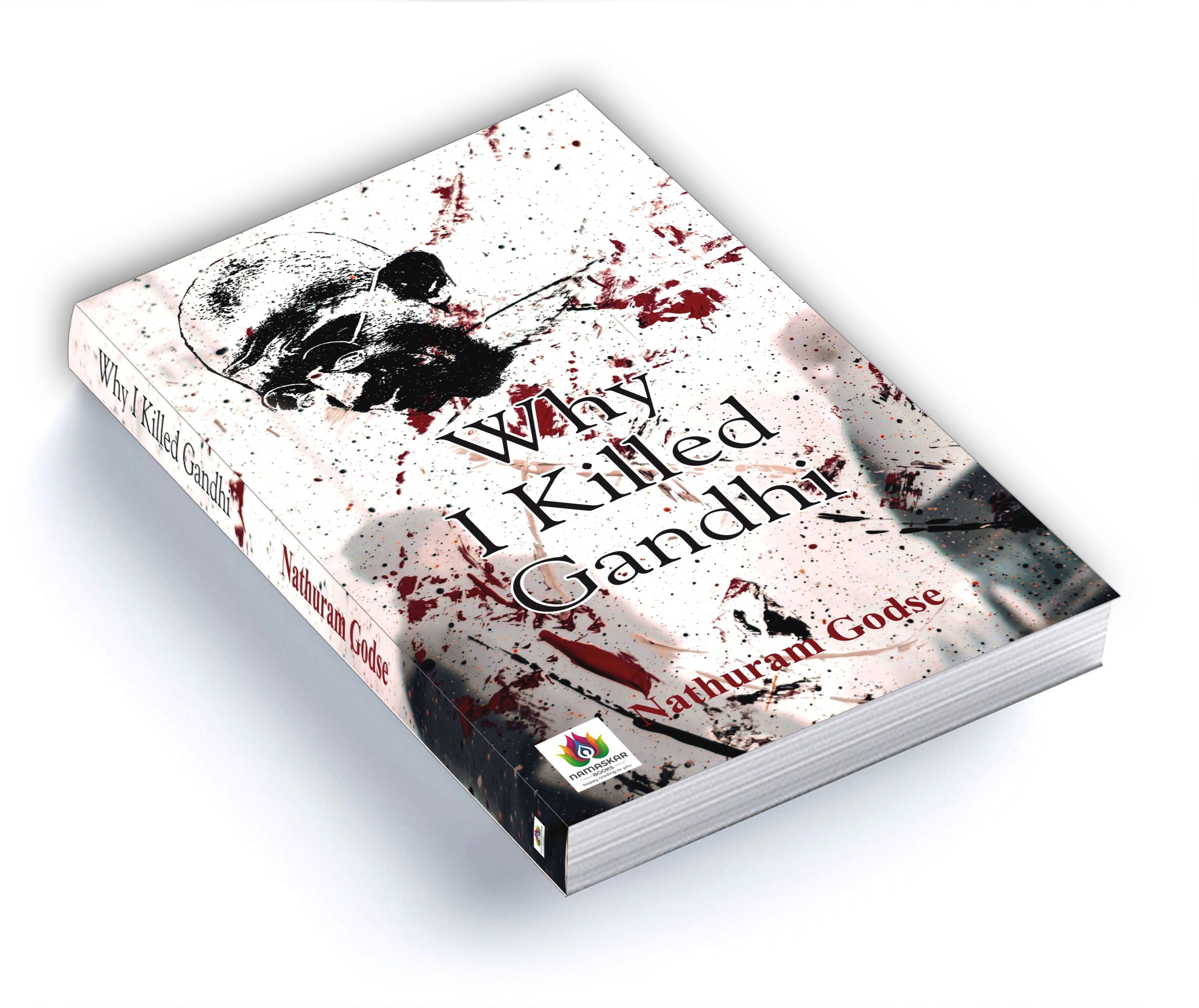 Why I Killed Gandhi 'Mahatma Gandhi Assassination' by Nathuram Godse (English-Paperback)