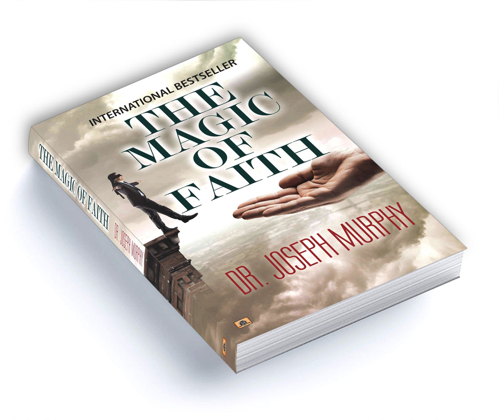 The Magic of Faith by Dr. Joseph Murphy (English - Paperback)