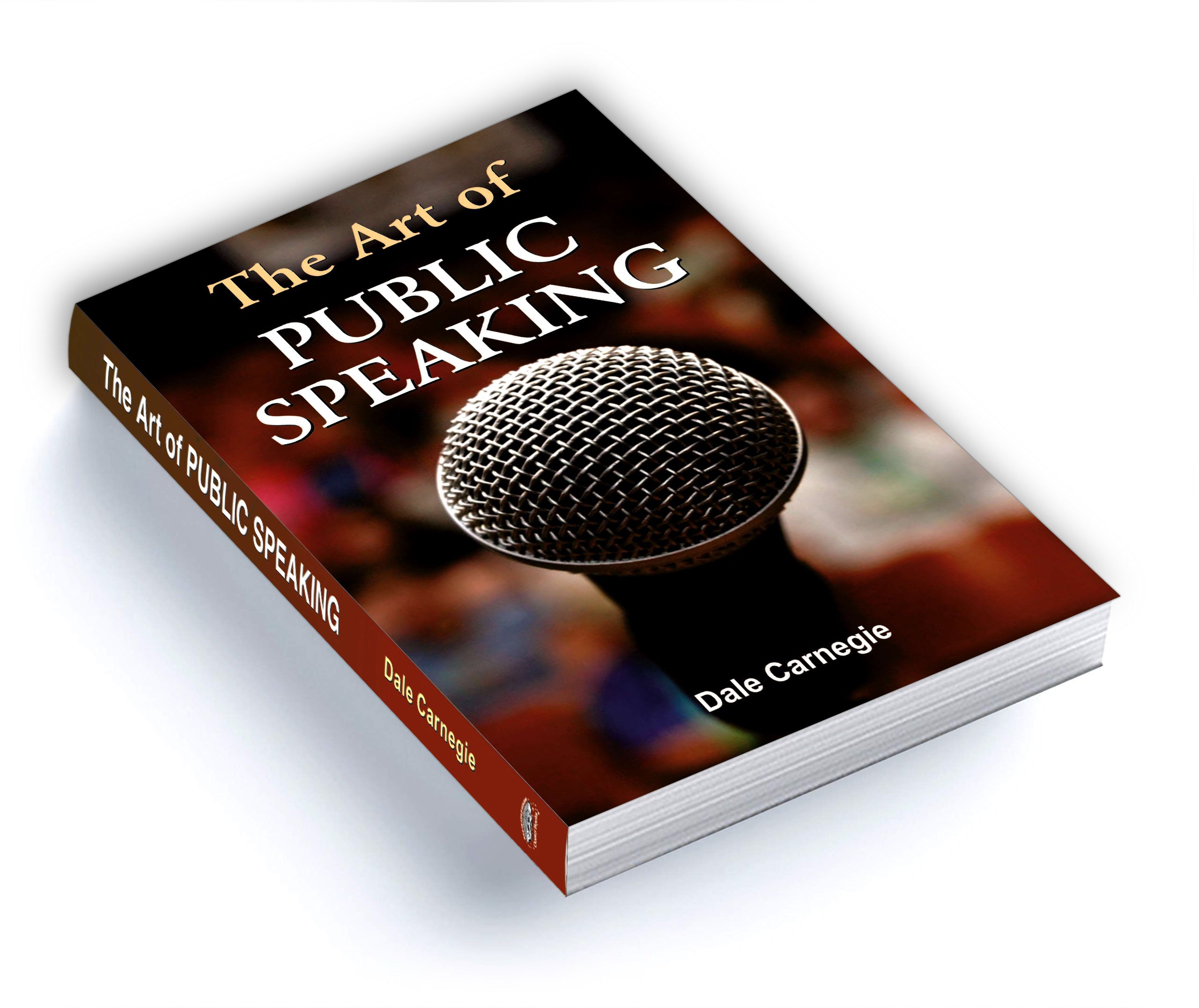 The Art of Public Speaking - by Dale Carnegie (English-Paperback)