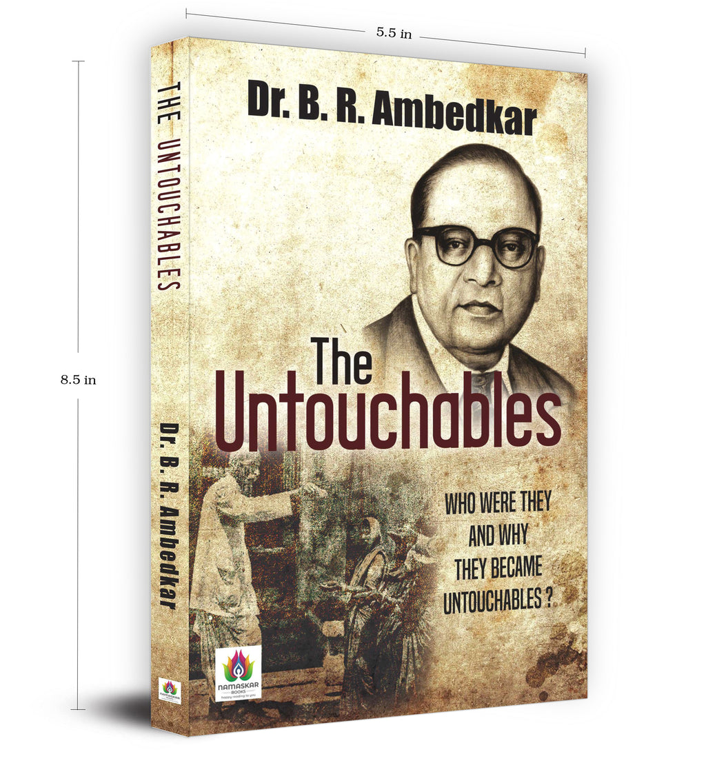 The Untouchables: Who Were They and Why They Became Untouchables? By Dr. B. R. Ambedkar (English - Paperback)