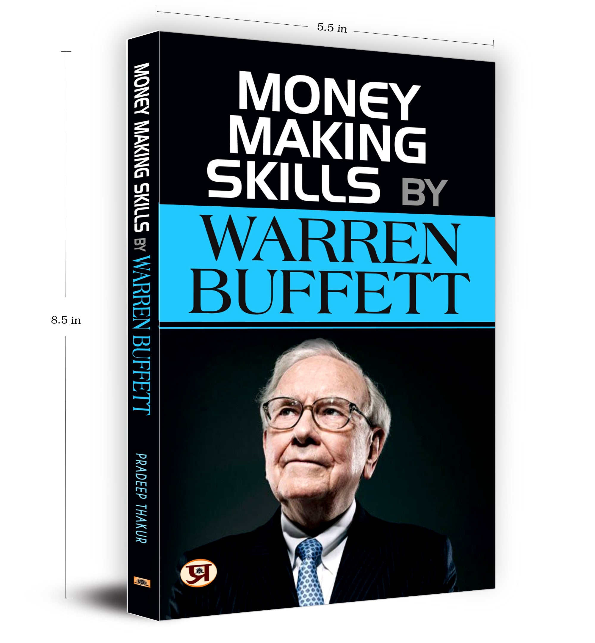 Money Making Skills - by Pradeep Thakur (English-Paperbck)