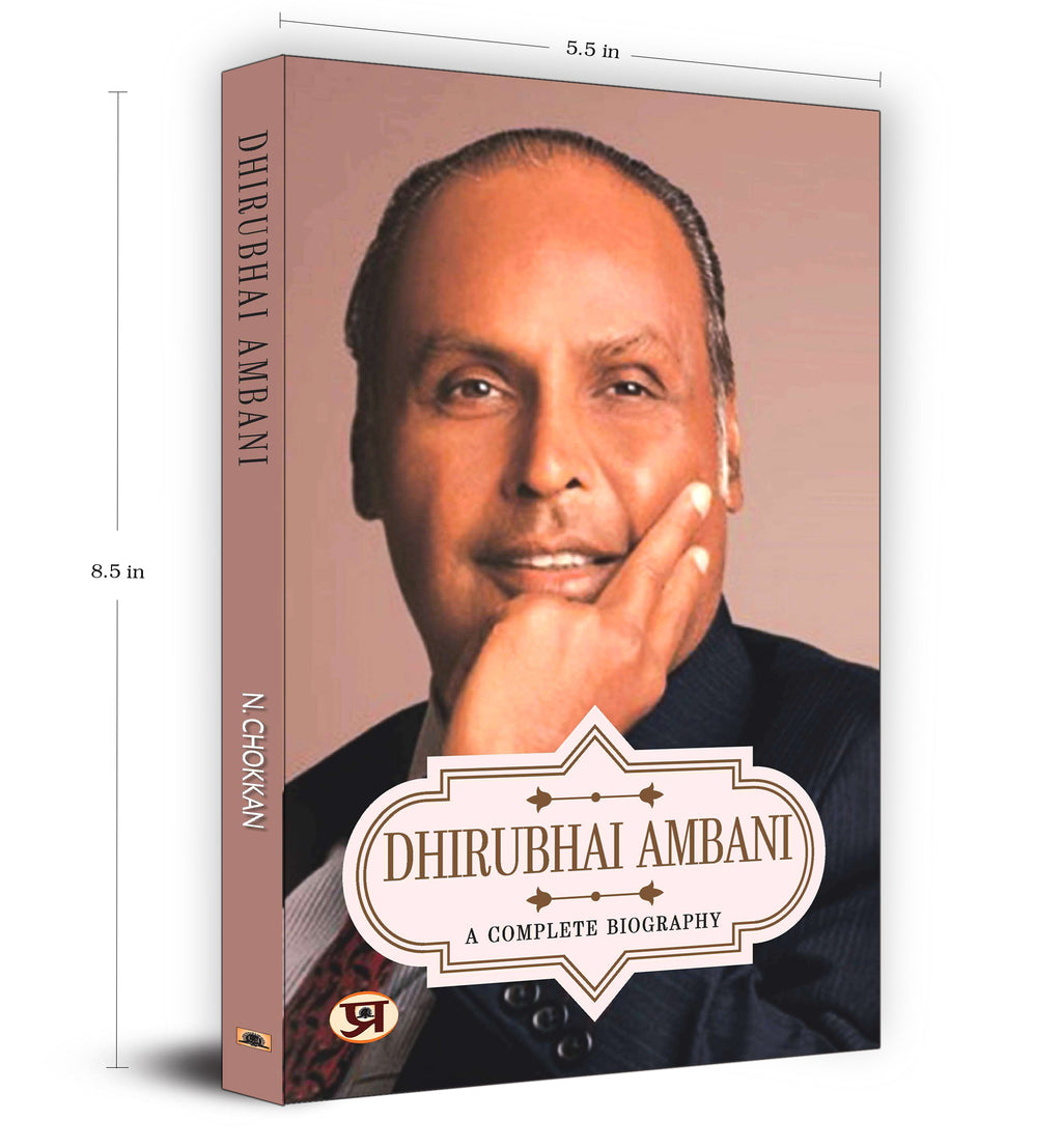 Dhirubhai Ambani A Complete Biography - by N. Chokkan (English - Paperback)