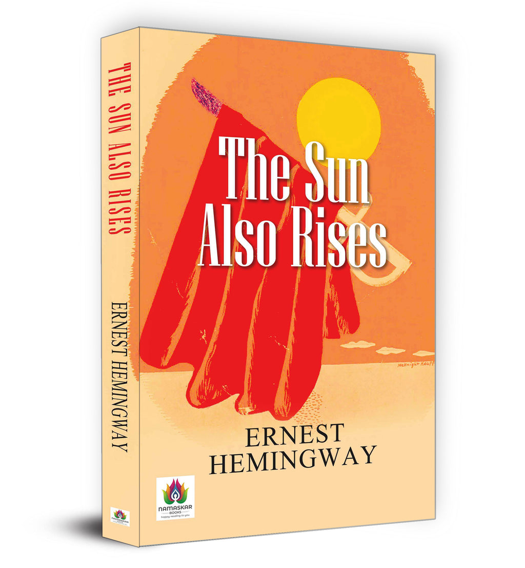 The Sun Also Rises : by Ernest Hemingway - (English - Paperback)