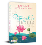 Swami Vivekananda Complete Works — Bhakti Gyan Karma Raja Yoga Patanjali Yoga Sutra (English)