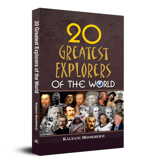 20 Greatest Explorers of the World : by Kalyani Mookherji (English - Hardback)