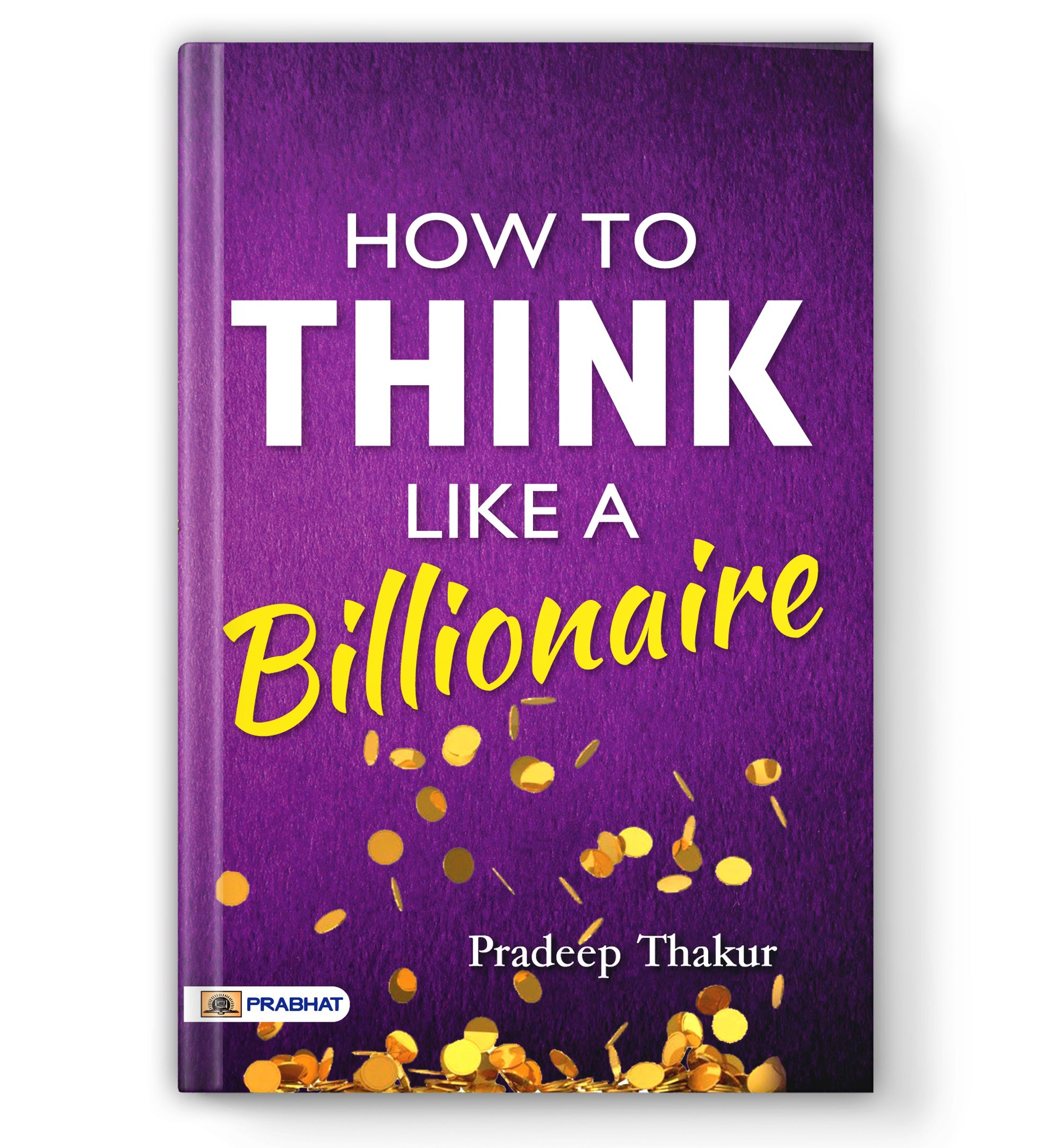 How To Think Like a Billionaire : (Book In English) - Paperback