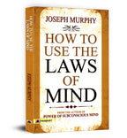 How to Use the Laws of Mind : Joseph Murphy - (English - Paperback)