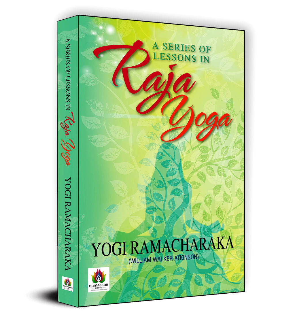 A Series Of Lessons In Raja Yoga : Yogi Ramacharaka - (English - Paperback)