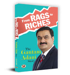 From Rags To Riches: The Gautam Adani Story : by Sujata Singh (English - Paperback)