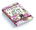 Think and Grow Rich :  by Napoleon Hill - (English - Paperback)